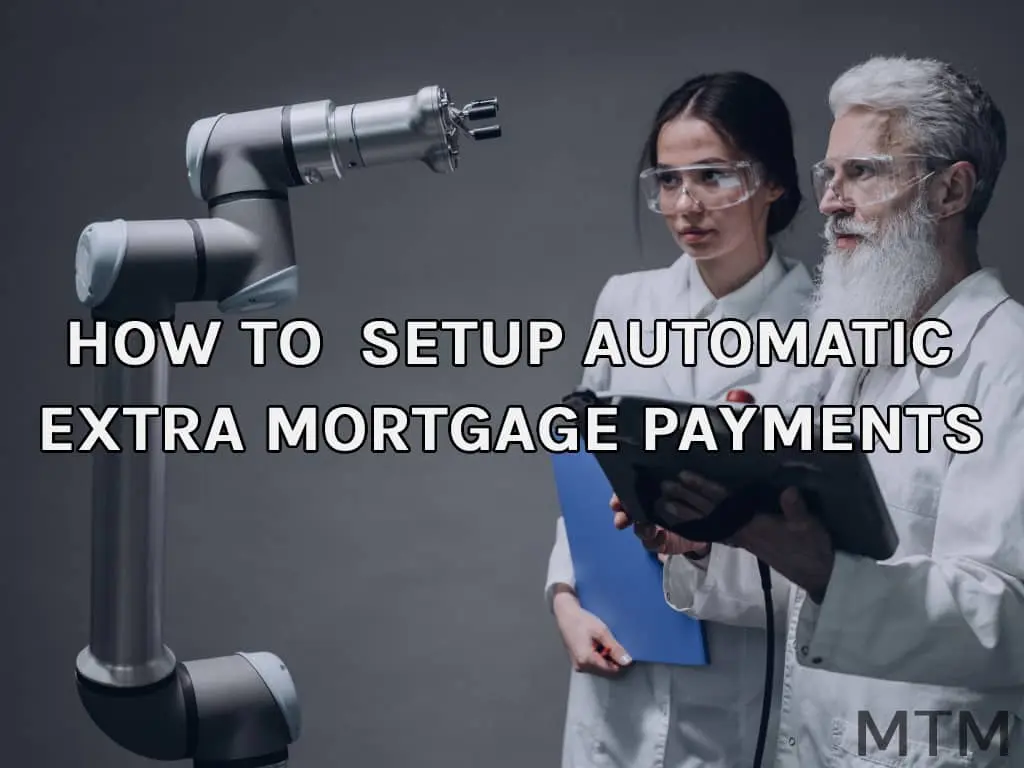 Setup Automatic, Extra Mortgage Payments
